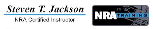 Steven T. Jackson - NRA Certified Firearms Instructor